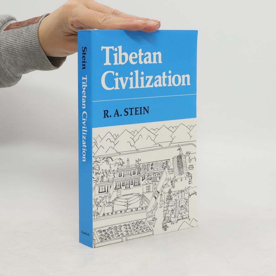 Rolf Alfred Stein Tibetan Civilization