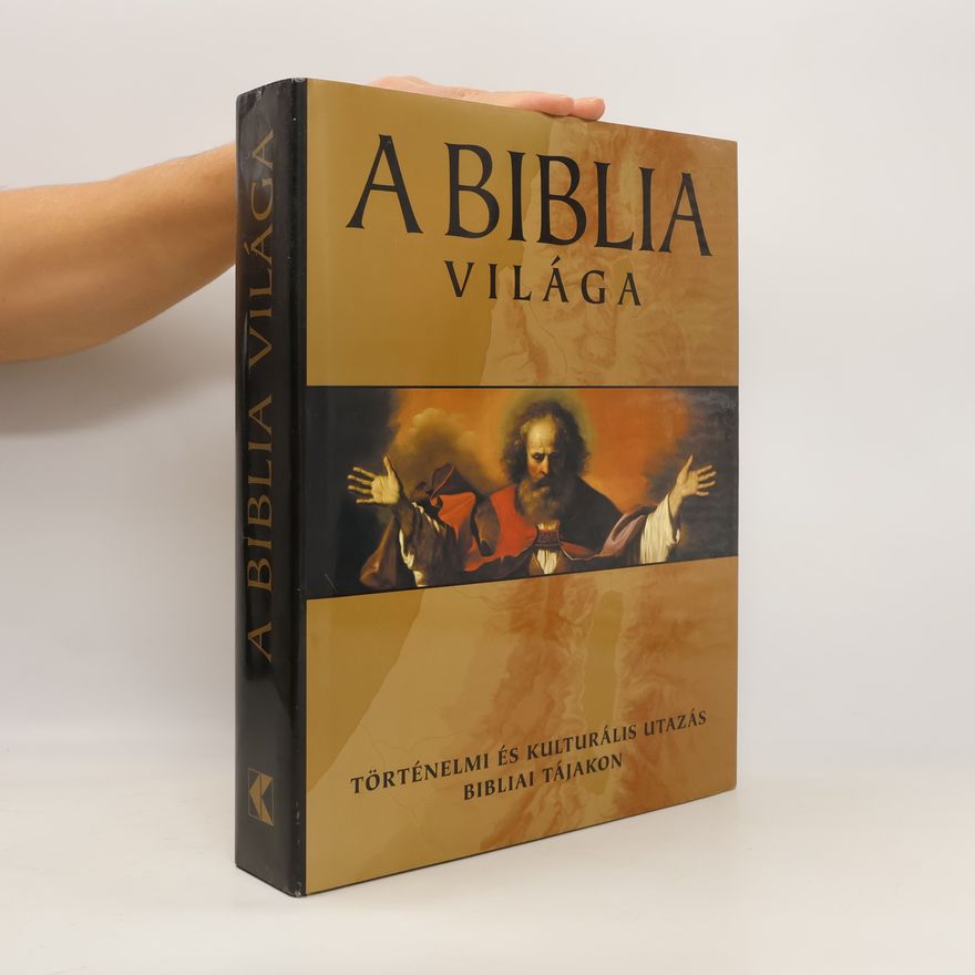 Collectif d'auteurs A Biblia Világa