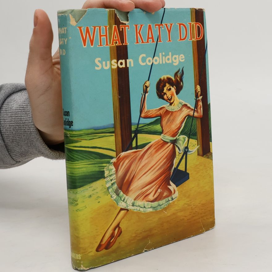 Susan Coolidge What Katy Did