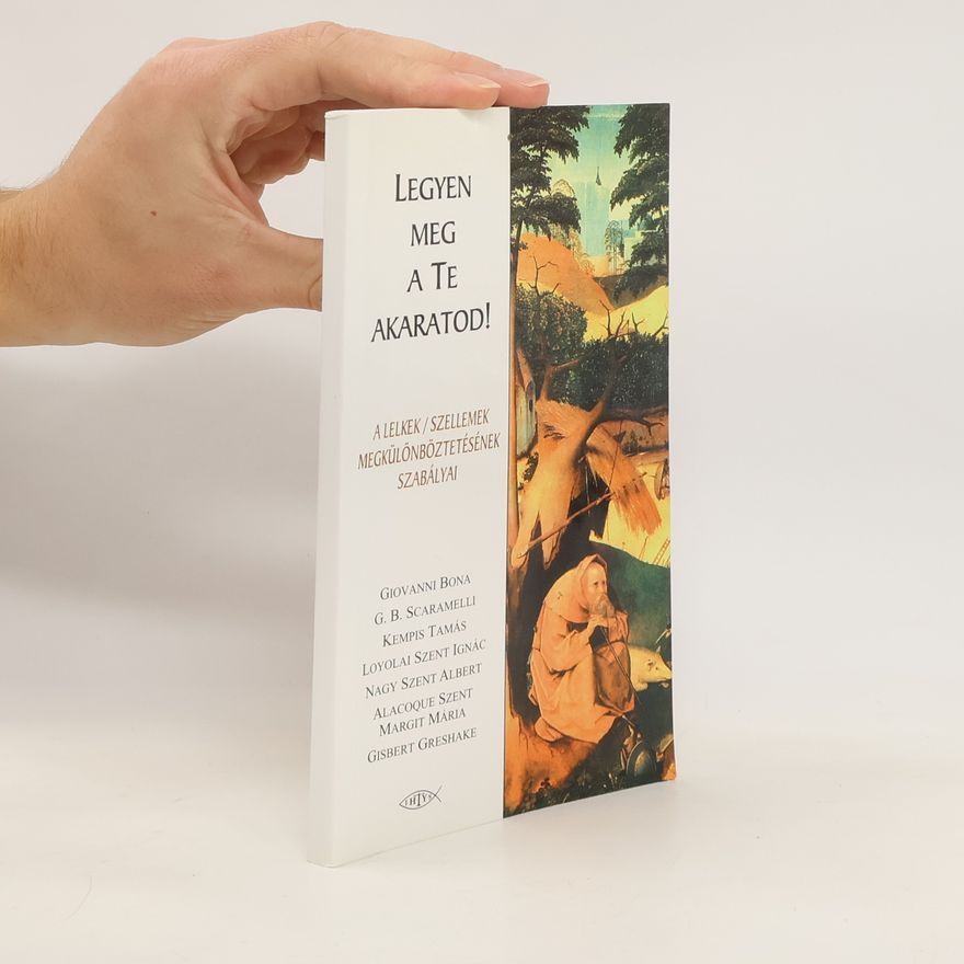Collectif d'auteurs Legyen meg a Te akaratod!