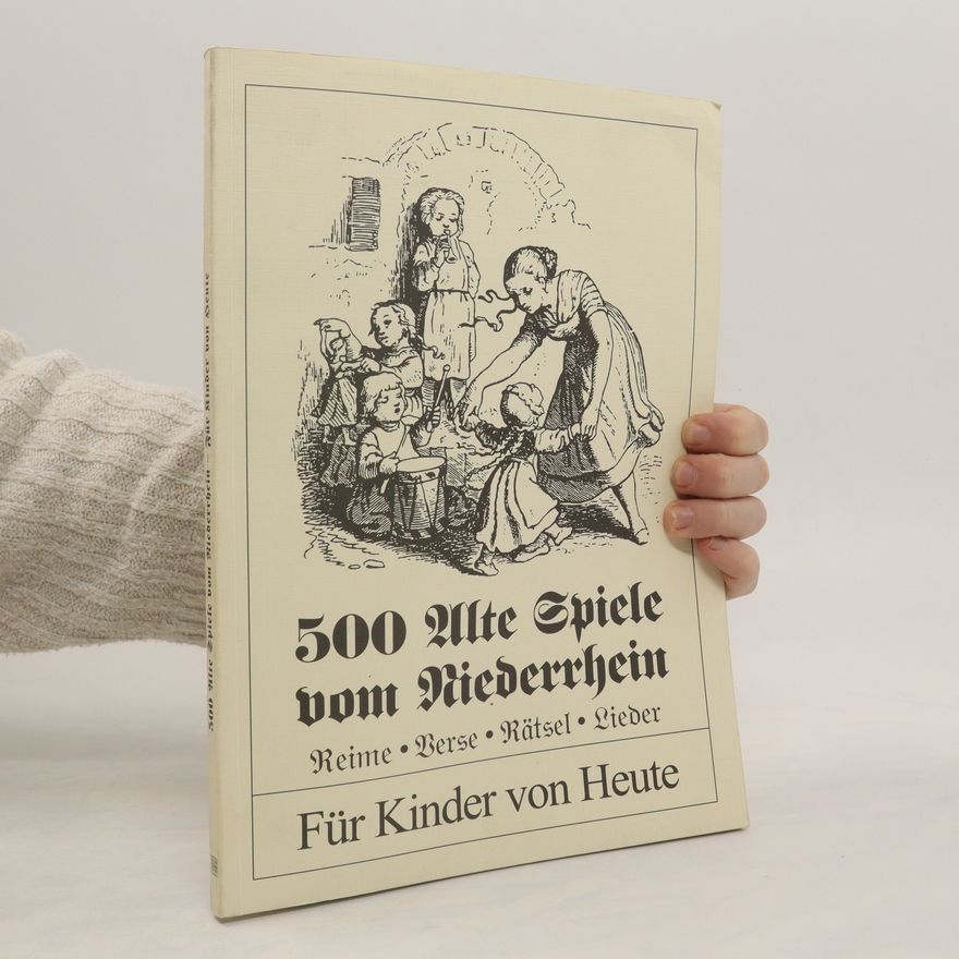 AA.VV. 500 alte Spiele vom Riederrhein