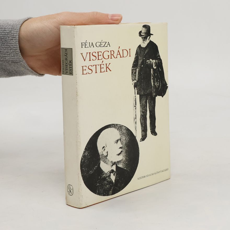 Géza Féja Visegrádi esték