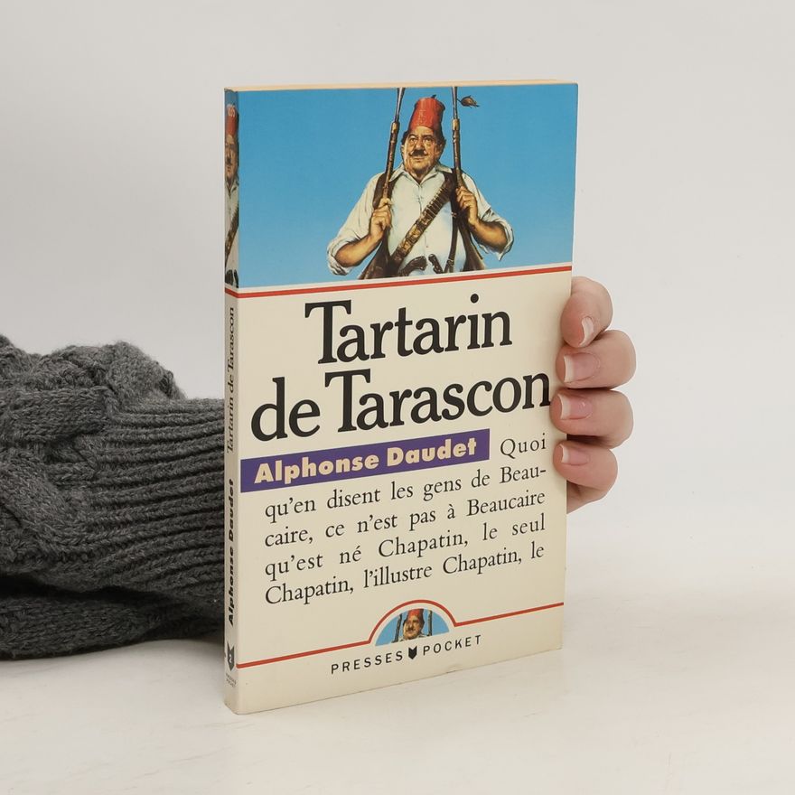 Alphonse Daudet Tartarin de Tarascon
