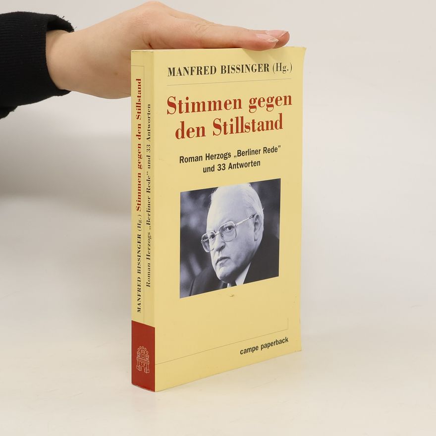 Manfred Bissinger Stimmen gegen den Stillstand