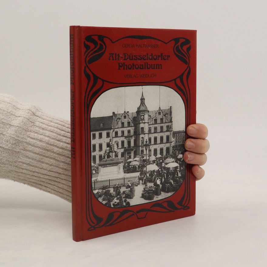 Gerda Kaltwasser Alt-Düsseldorfer Photoalbum