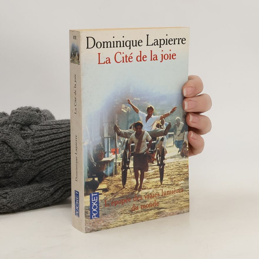 Dominique Lapierre La cité de la joie