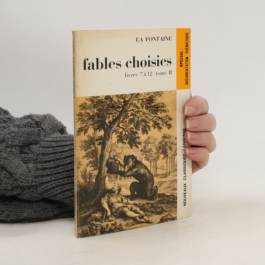 Jean de La Fontaine Fables choisies