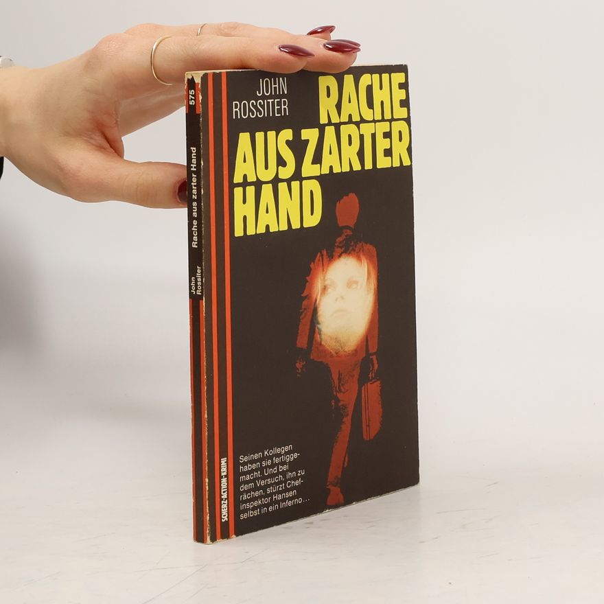 John R. Rossiter Rache aus Zarter Hand