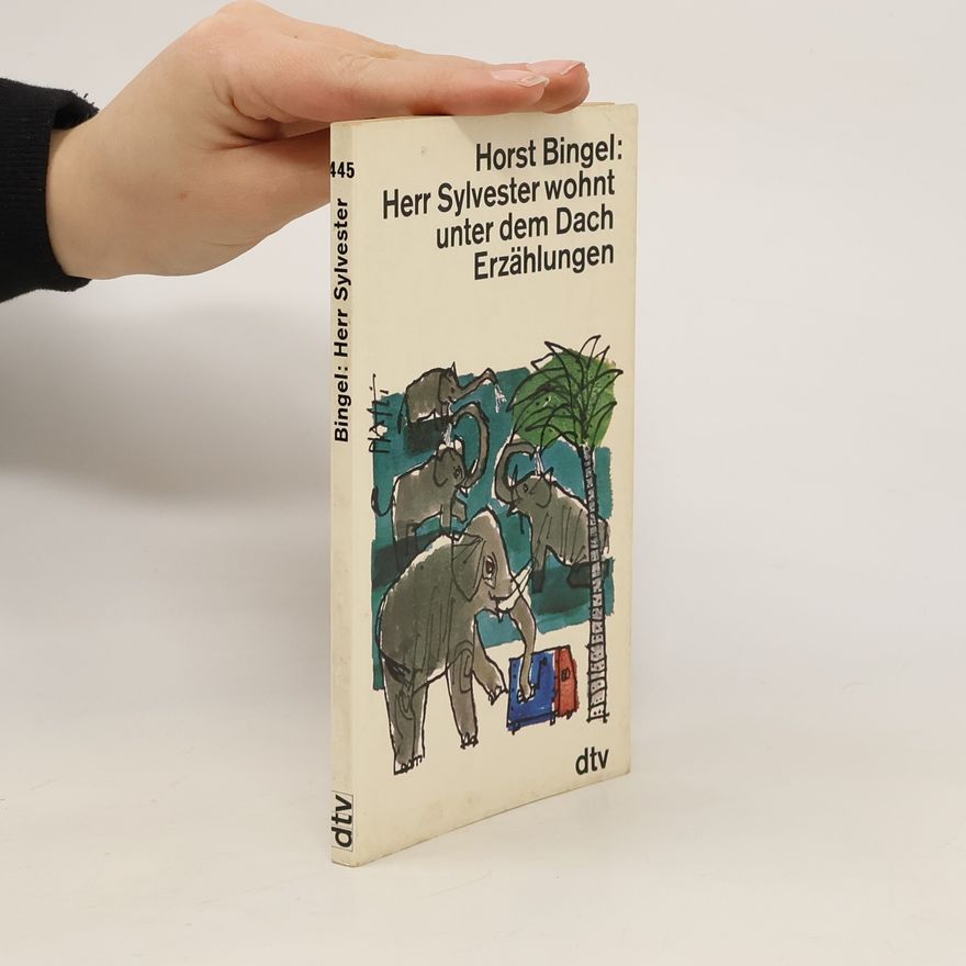 Horst Bingel Herr Sylvester wohnt unter dem Dach