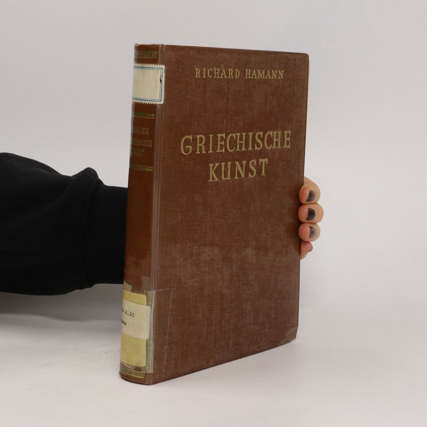Richard Hamann Griechische Kunst