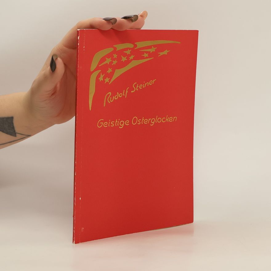 Rudolf Steiner Geistige Osterglocken