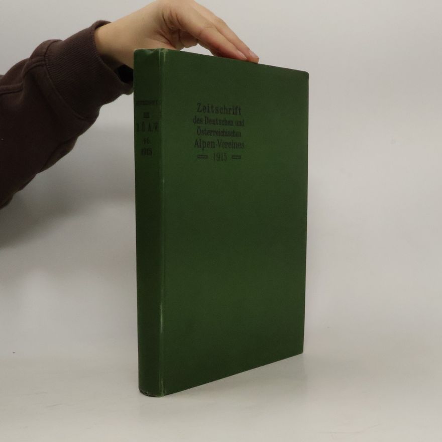 Various authors Zeitschrift des Deutschen und Öesterreichischen Alpenvereins 46