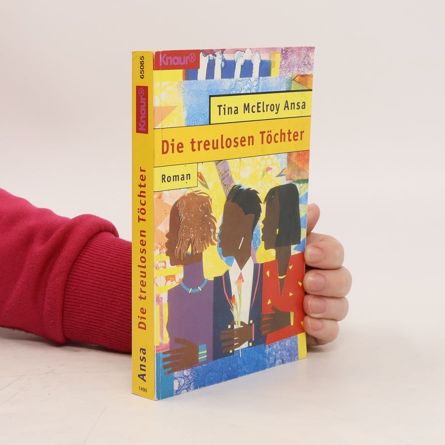 Tina McElroy Ansa Die treulosen Töchter