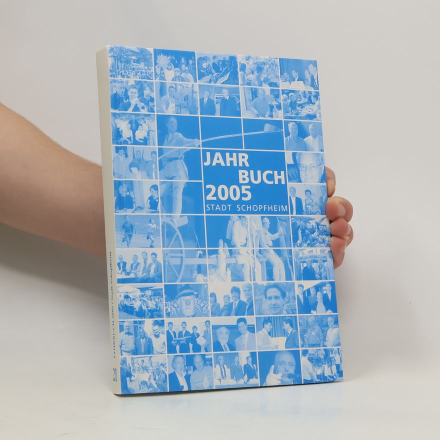 Autorenkollektiv Jahrbuch 2005. Stadt Schopfheim