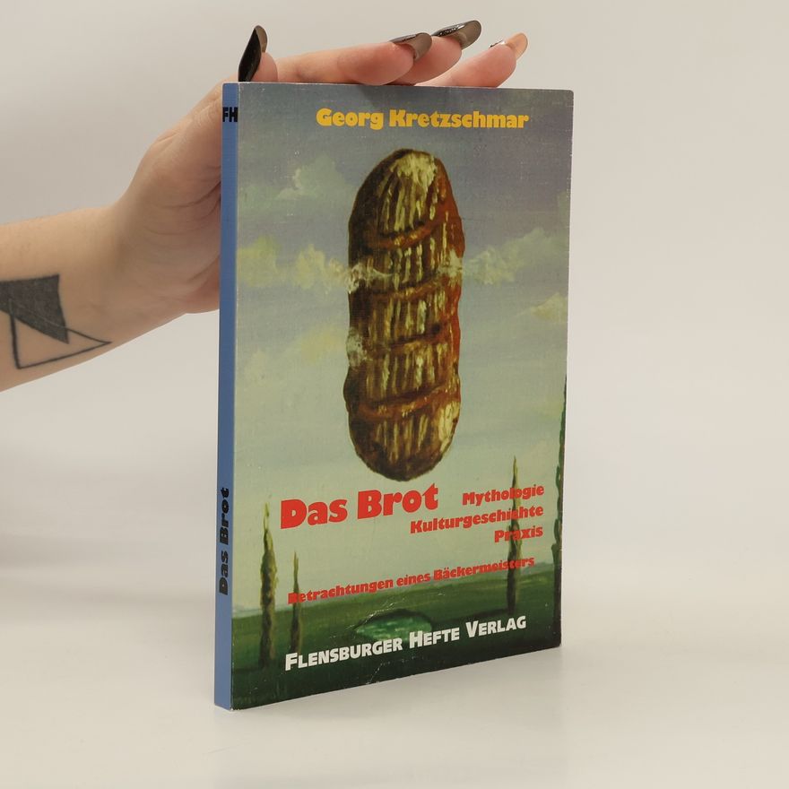 Georg Kretzschmar Das Brot