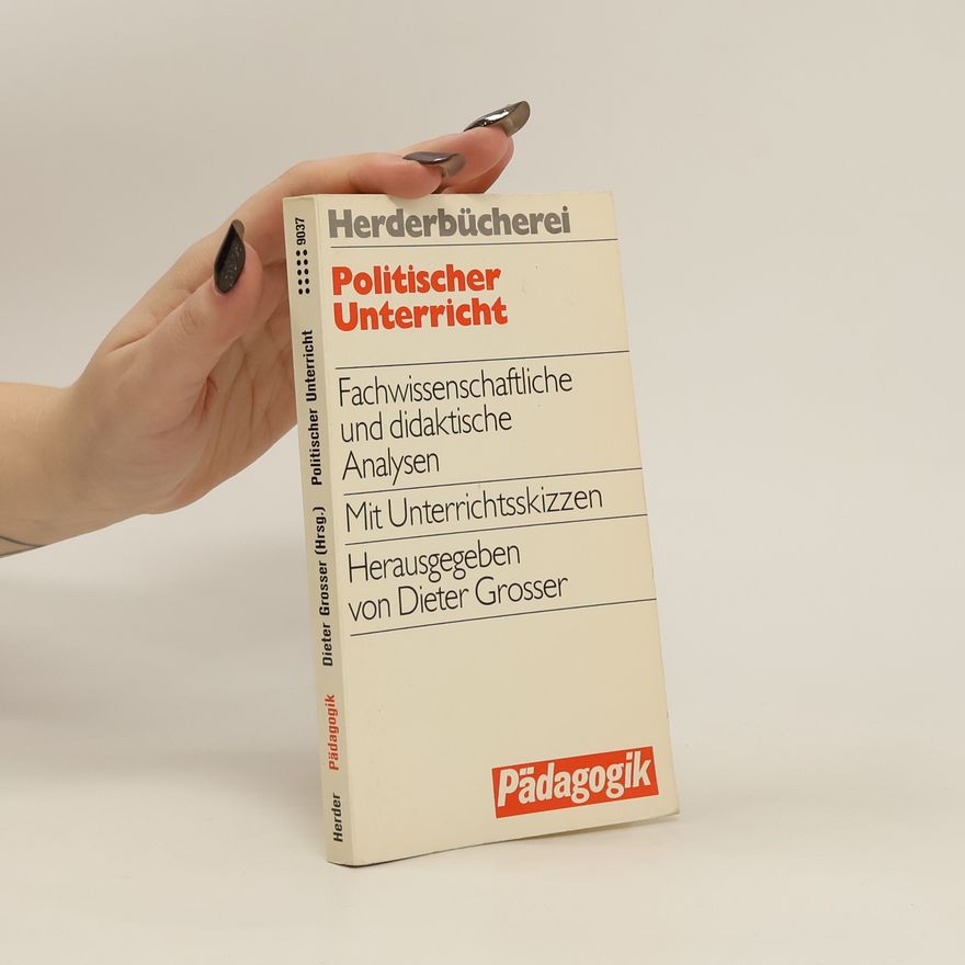 Dieter Grosser Politischer Unterricht