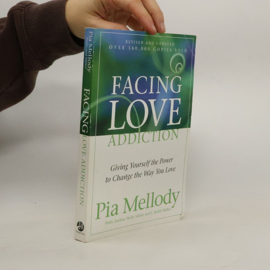Pia Mellody Facing Love Addiction