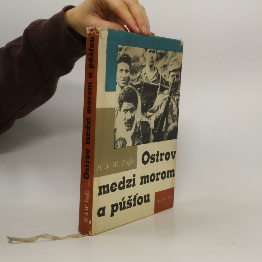 H. A. W. Treffz Ostrov medzi morom a púšťou
