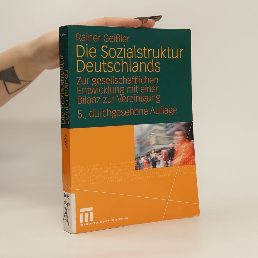 Rainer Geißler Die Sozialstruktur Deutschlands