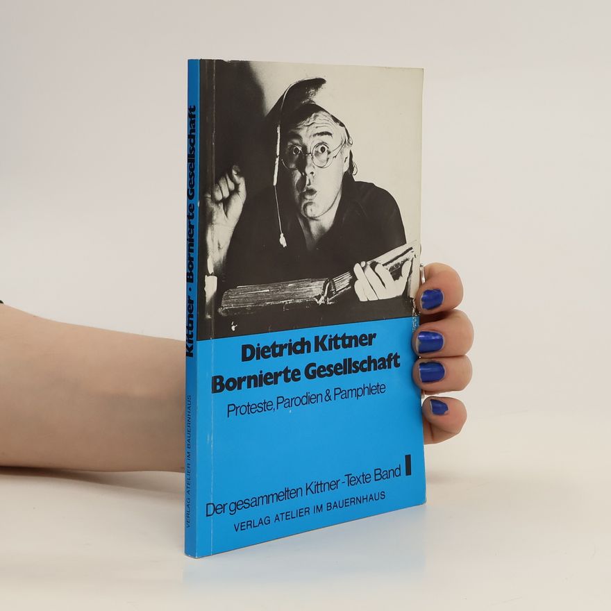 Dietrich Kittner Der gesammelten Kittner-Texte I