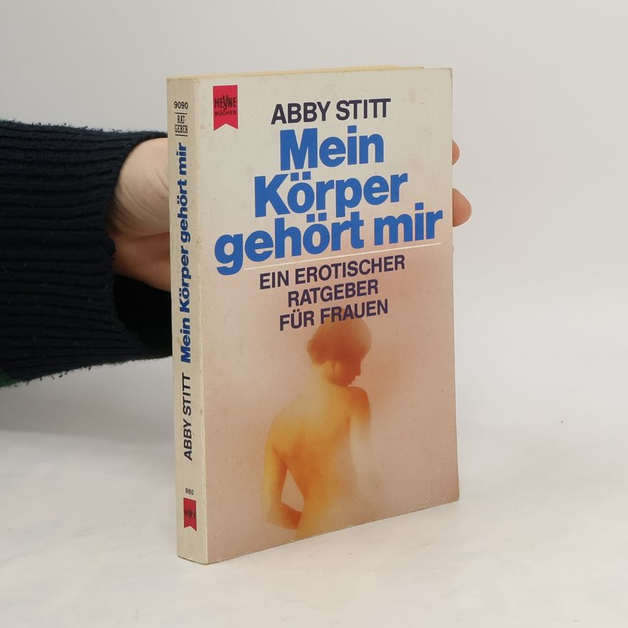 Abby Stitt Mein Körper gehört mir
