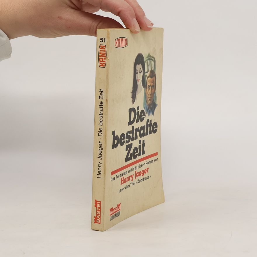 Henry Jaeger Die bestrafte Zeit