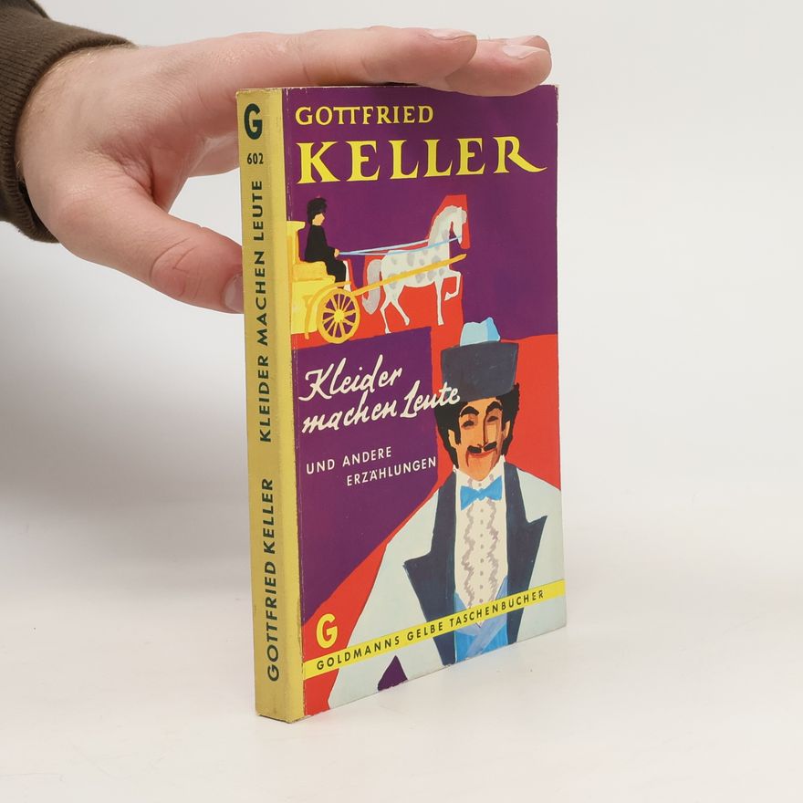 Gottfried Keller Klieder machen Leute