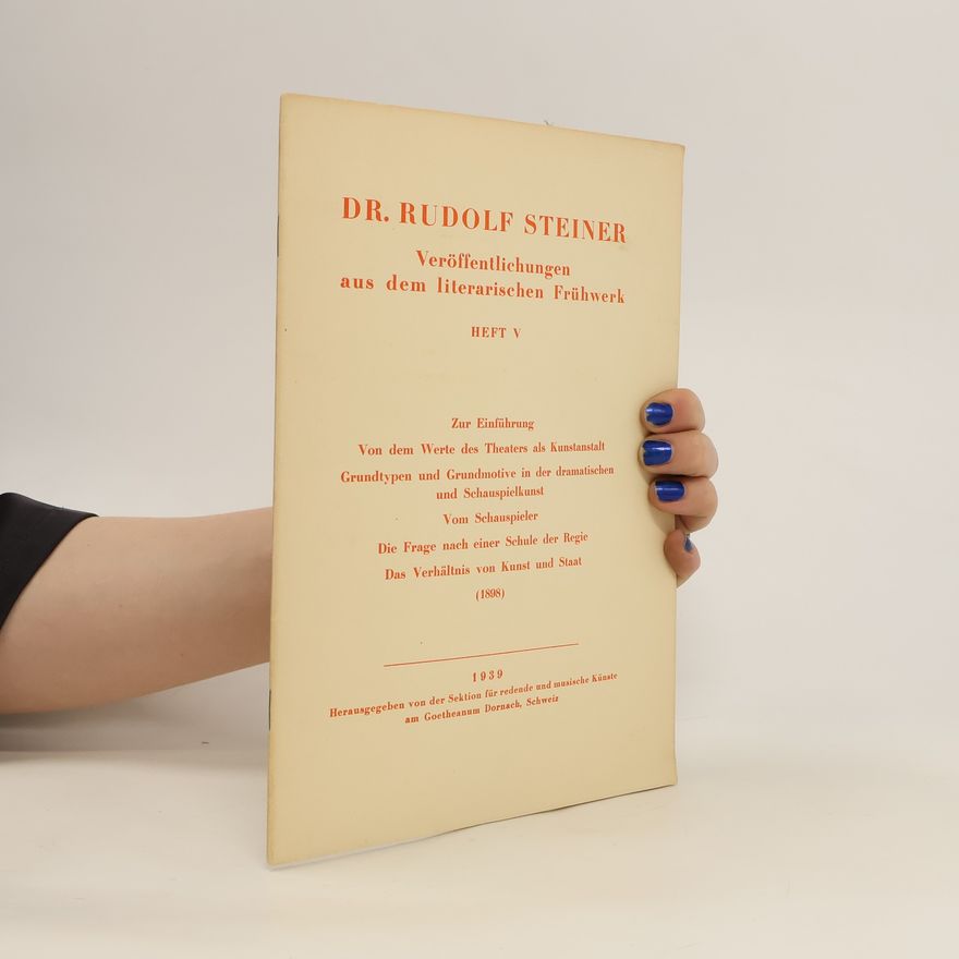 Rudolf Steiner Veröffentlichungen aus dem literarischen Frühwerk. Heft V