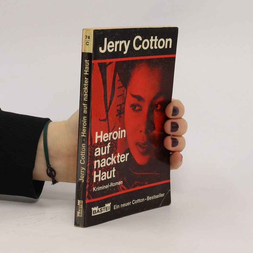 Jerry Cotton Heroin auf nackter Haut