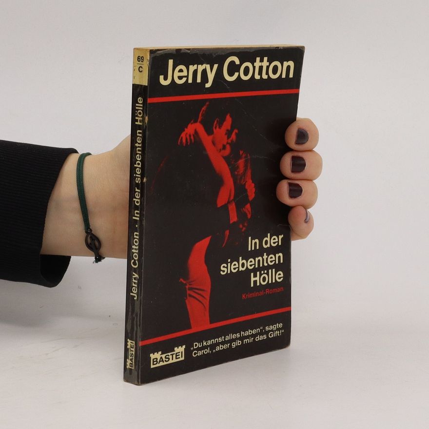Jerry Cotton In der siebenten Hölle