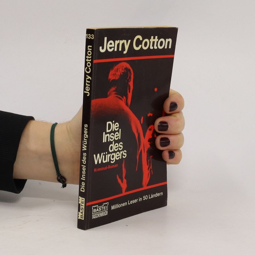 Jerry Cotton Die Insel des Würgers