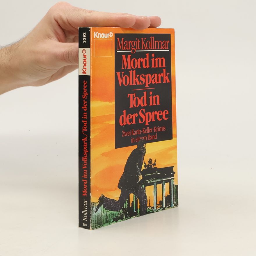 Margit Kollmar Mord im volkspark. Tod in de Spree