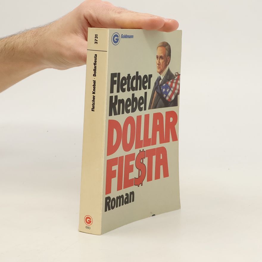 Fletcher Knebel Dollar Fiesta