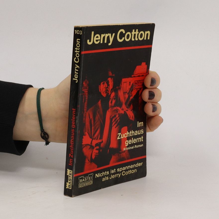 Jerry Cotton Im Zuchthaus gelernt