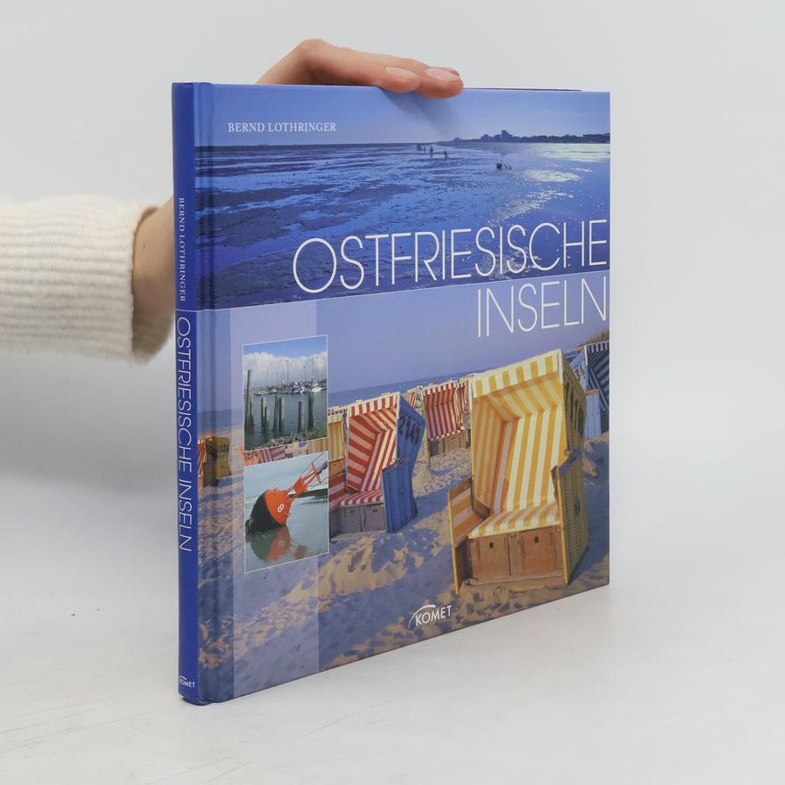 Bernd Lothringer Ostfriesische Inseln