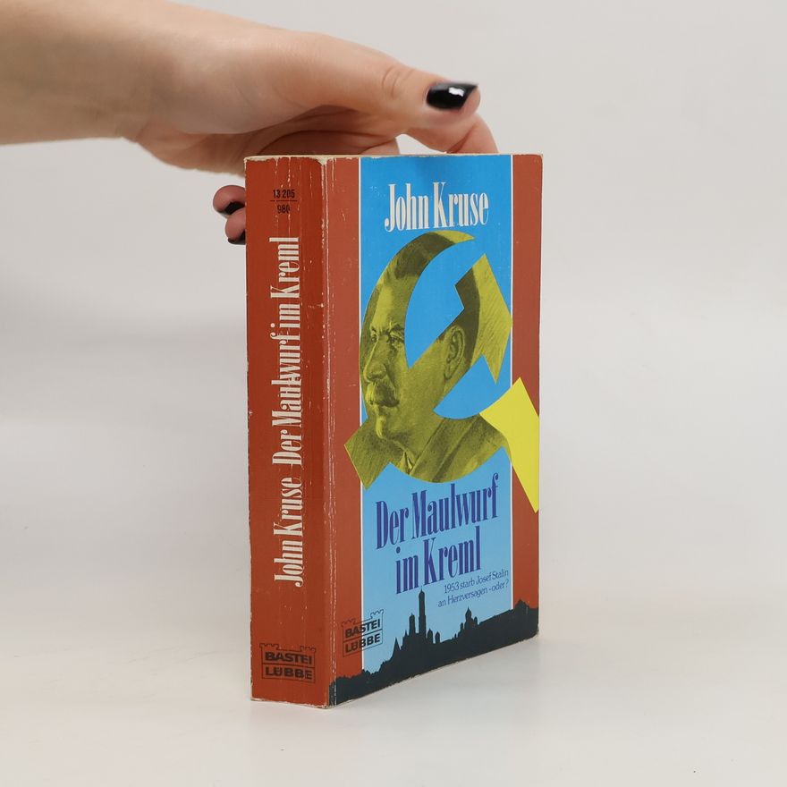 John Kruse Der Maulwurf im Kreml. Polit-Thriller