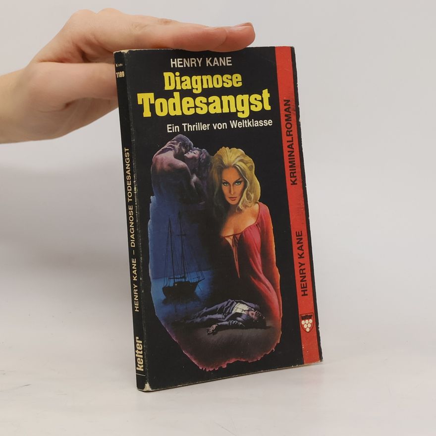 Henry Kane Diagnose Todesangst