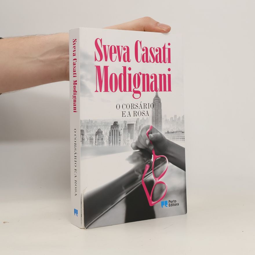 Sveva Casati Modignani O Corsário e a Rosa