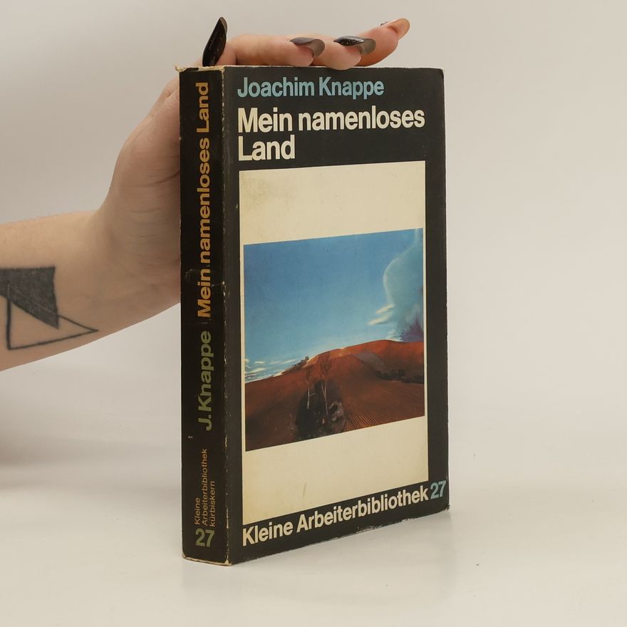 Hans-Joachim Knappe Mein namenloses Land