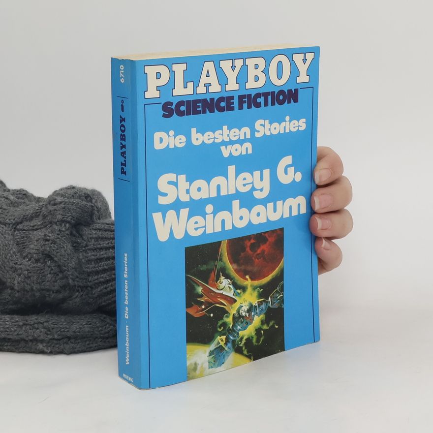 Stanley. G. Weinbaum Die besten Stories
