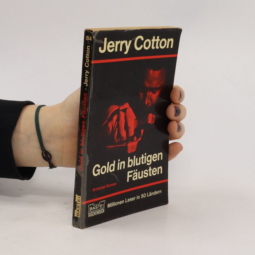 Jerry Cotton Gold in blutigen Fäusten