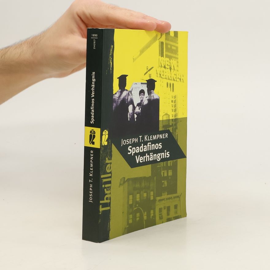 Joseph T. Klempner Spadafinos Verhängnis. Thriller