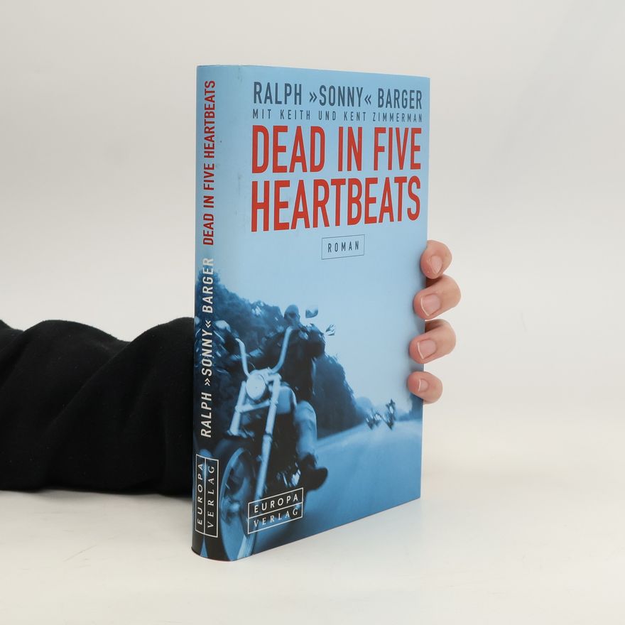 Ralph Barger Dead in five heartbeats