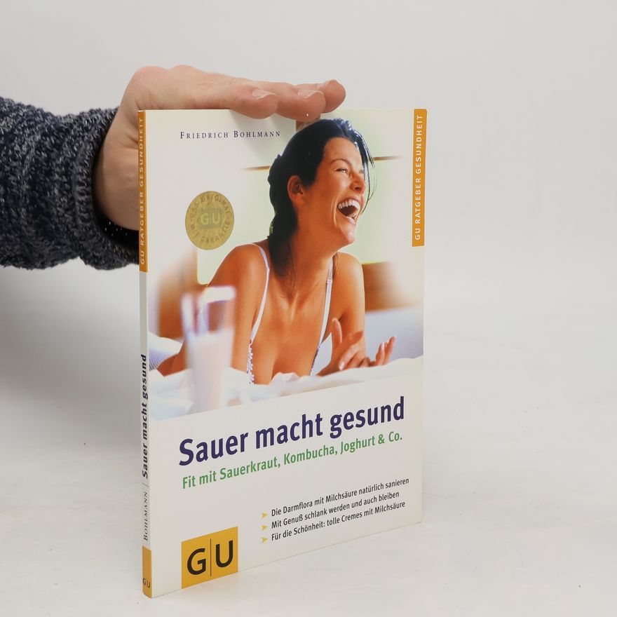 Friedrich Bohlmann Sauer macht gesund