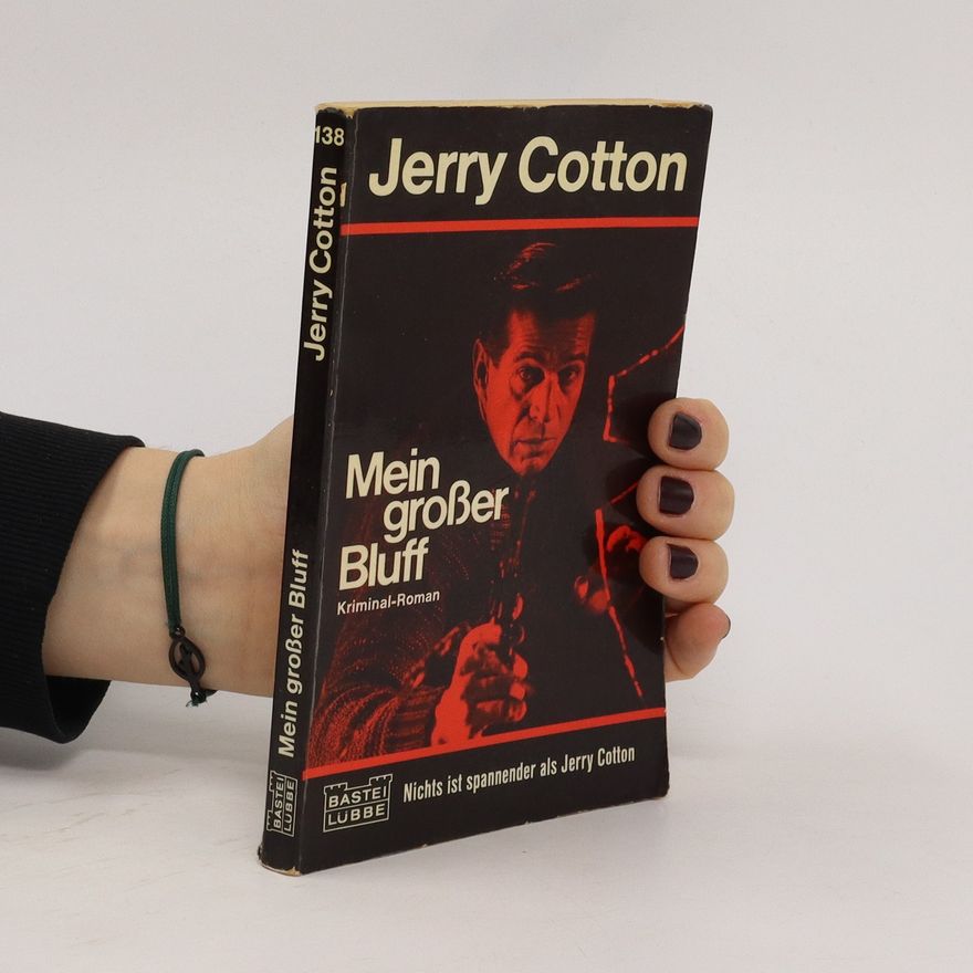 Jerry Cotton Mein grosser Bluff