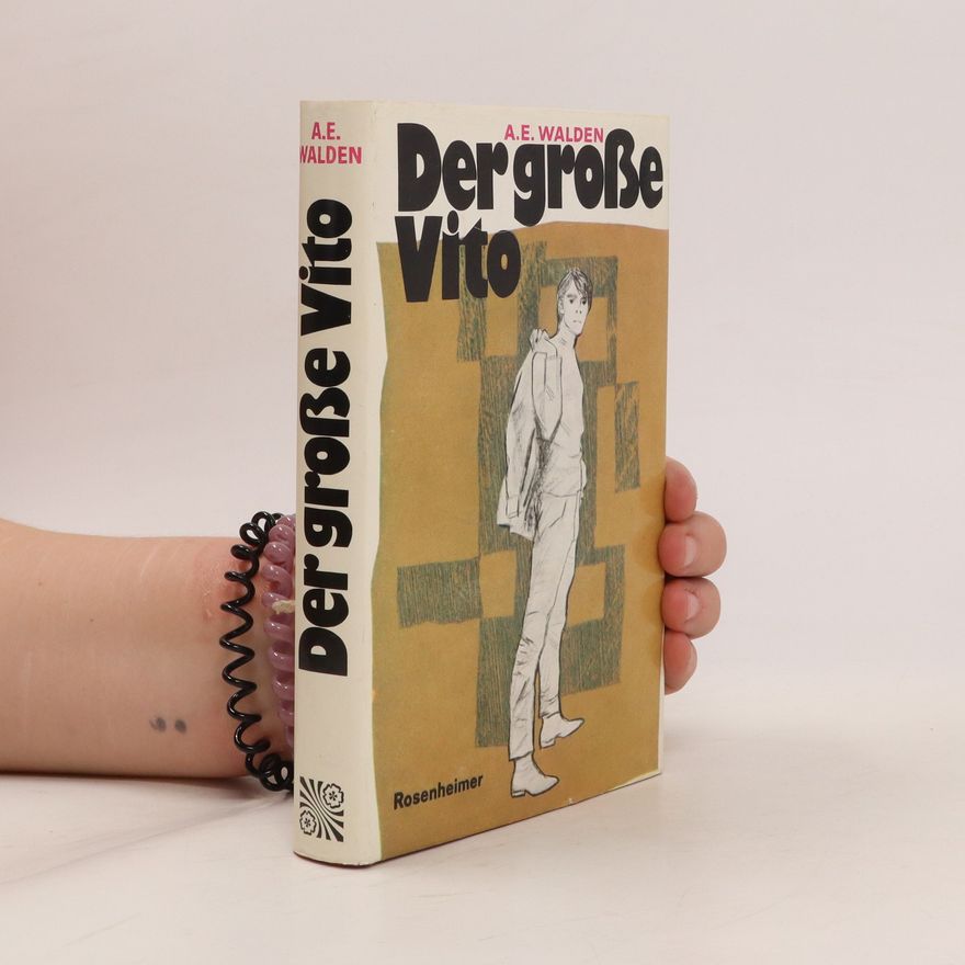 A. E. Walden Der große Vito