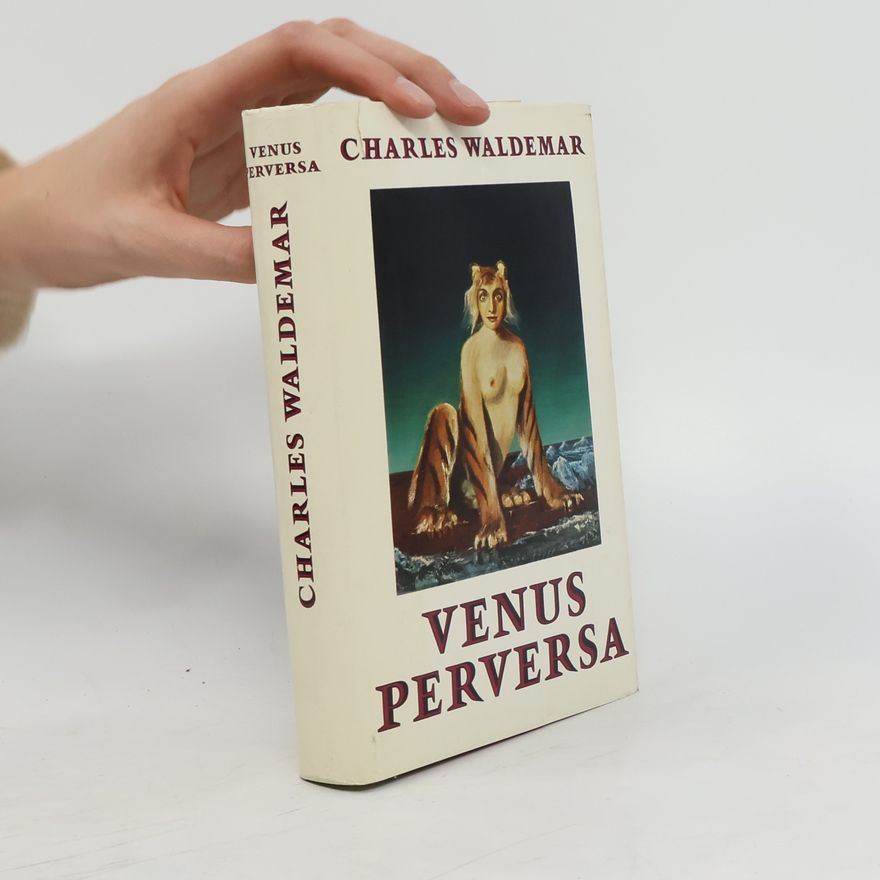 Charles Waldermar Venus Perversa
