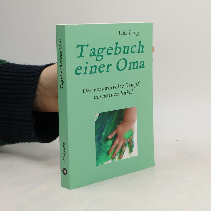 Ilka Jung Tagebuch einer Oma