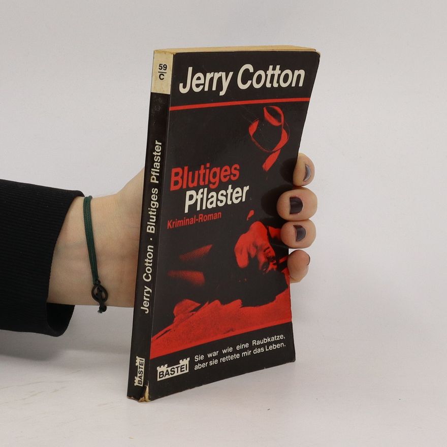 Jerry Cotton Blutiges Pflaster