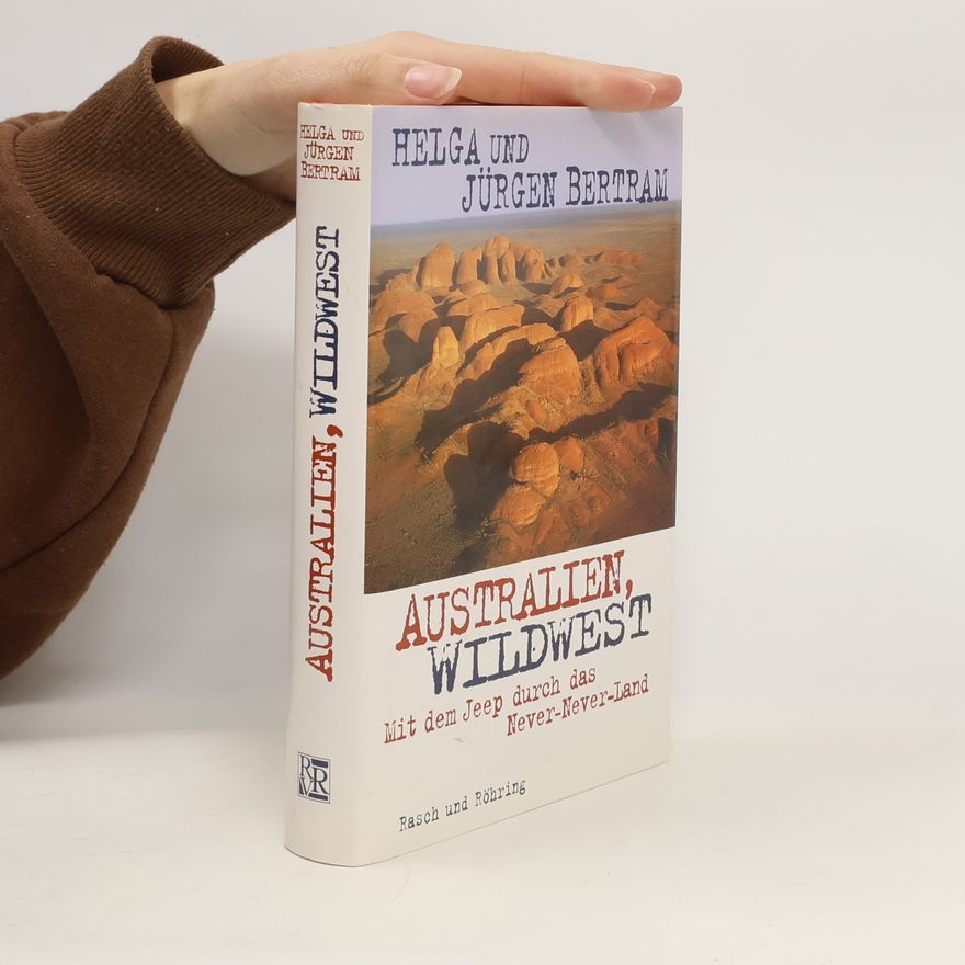 Helga Bertram Australien, Wildwest